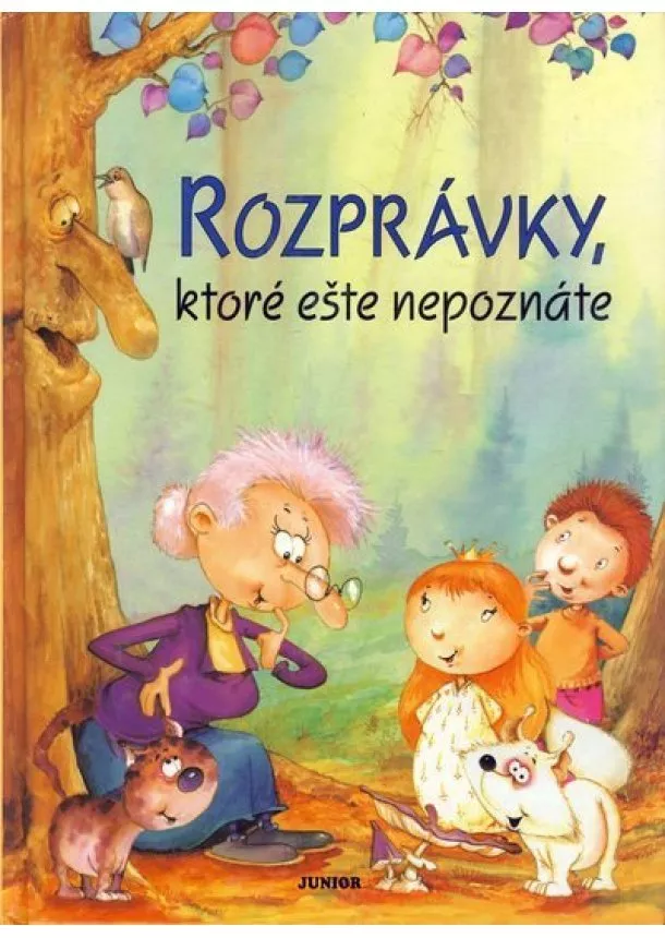 autor neuvedený - Rozprávky, ktoré ešte nepoznáte