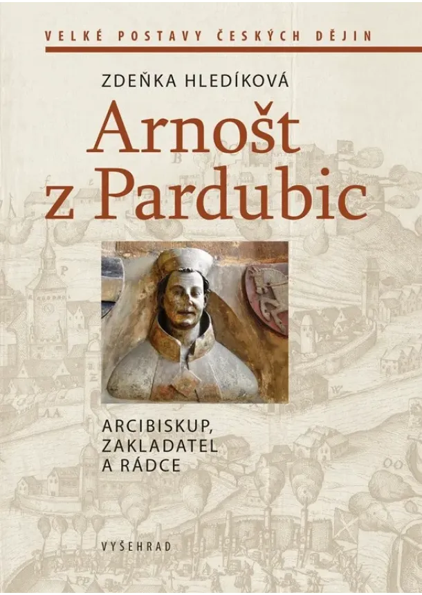 Zdeňka Hledíková - Arnošt z Pardubic