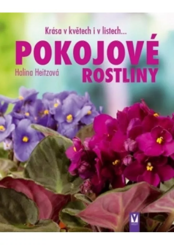 Heitzová Halina - Pokojové rostliny