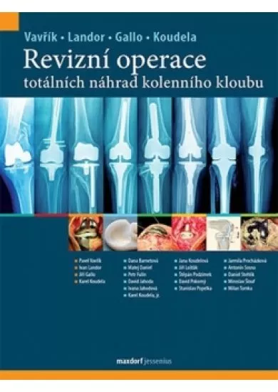 Revizní operace totálních náhrad kolenní