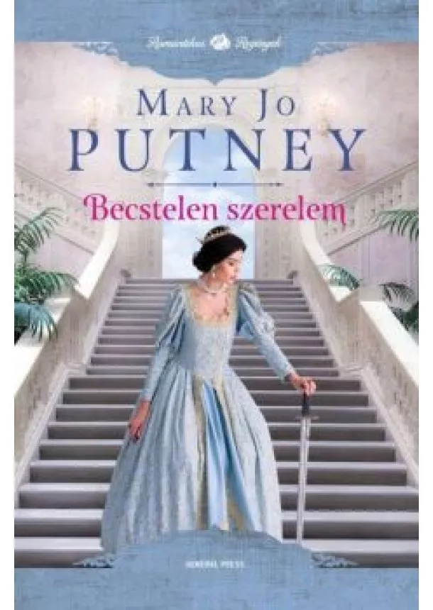 Mary Jo Putney - Becstelen szerelem - Romantikus regények