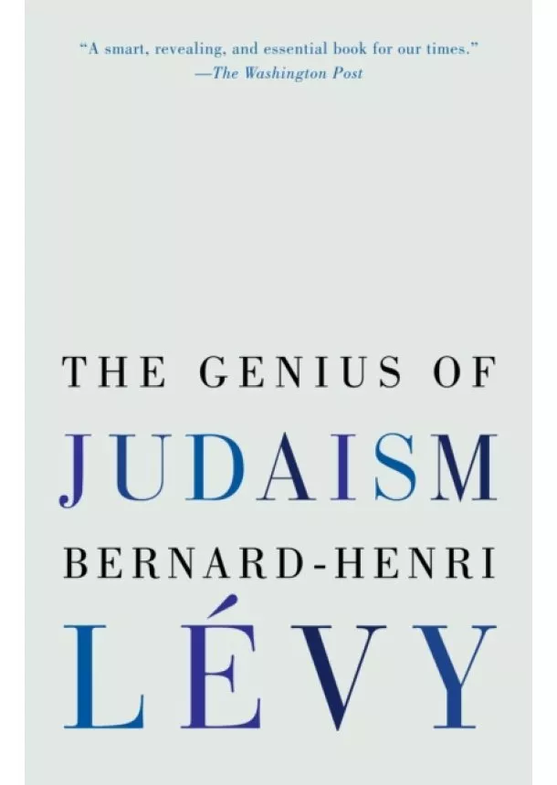 Bernard-Henri Levy - Genius Of Judaism
