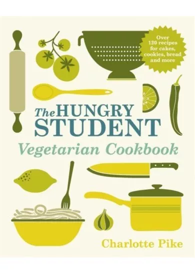 The Hungry Student Vegetarian Cookbook