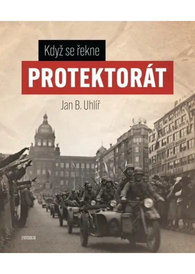 Když se řekne Protektorát