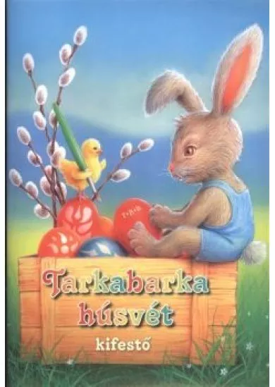 TARKABARKA HÚSVÉT KIFESTŐ §H