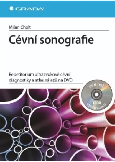 Cévní sonografie - repetitorium ultrazvukové cévní diagnostiky a atlas nálezů na DVD