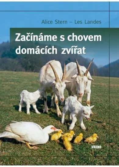 Začínáme s chovem domácích zvířat