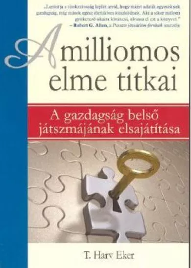 A MILLIOMOS ELME TITKAI /A GAZDAGSÁG BELSŐ JÁTSZMÁJÁNAK ELSAJÁTÍTÁSA