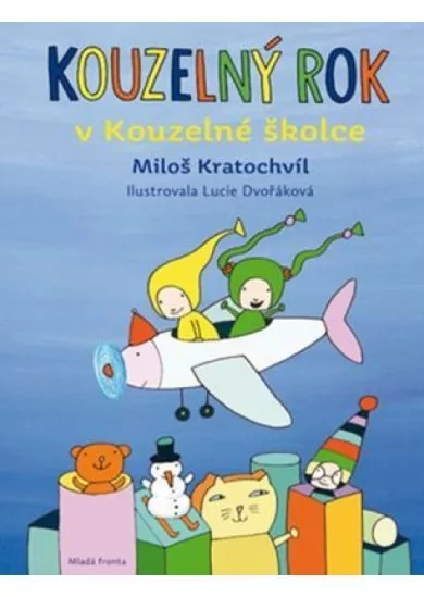 Kouzelný rok v Kouzelné školce