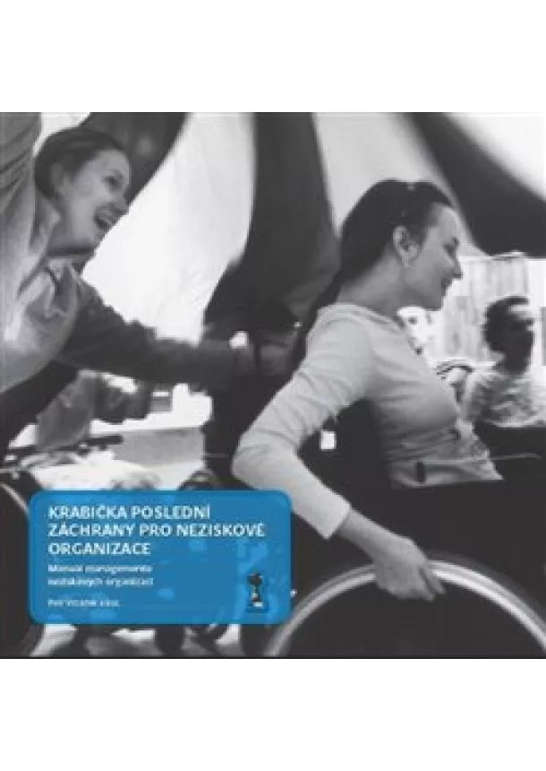 Petr Vrzáček - Krabička poslední záchrany pro neziskové organizace - Manuál managementu neziskových organizací
