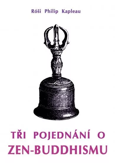 Tři pojednání o zen-buddhismu