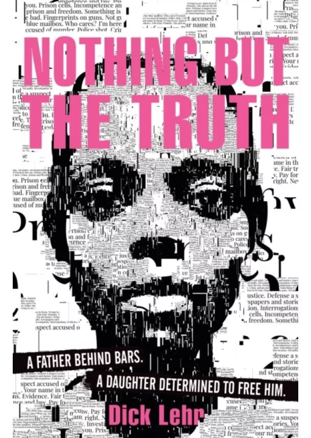 Dick Lehr - Nothing But the Truth