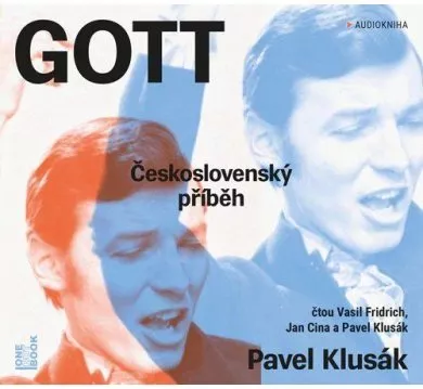 FRIDRICH VASIL, CINA JAN, PLODKOVÁ JANA / KLUSÁK PAVEL  GOTT - ČESKOSLOVENSKÝ PŘÍBĚH (MP3-CD)