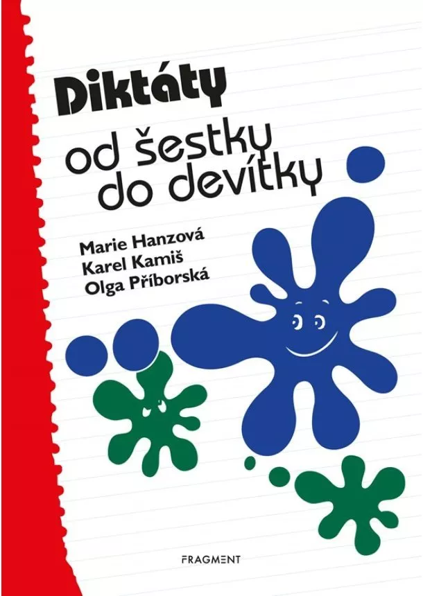 Marie Hanzová, Karel Kamiš, Olga Příborská - Diktáty od šestky do devítky