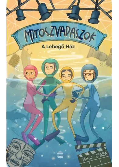 Mítoszvadászok 2. - A Lebegő Ház