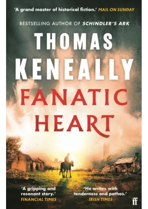 Thomas Keneally - Fanatic Heart