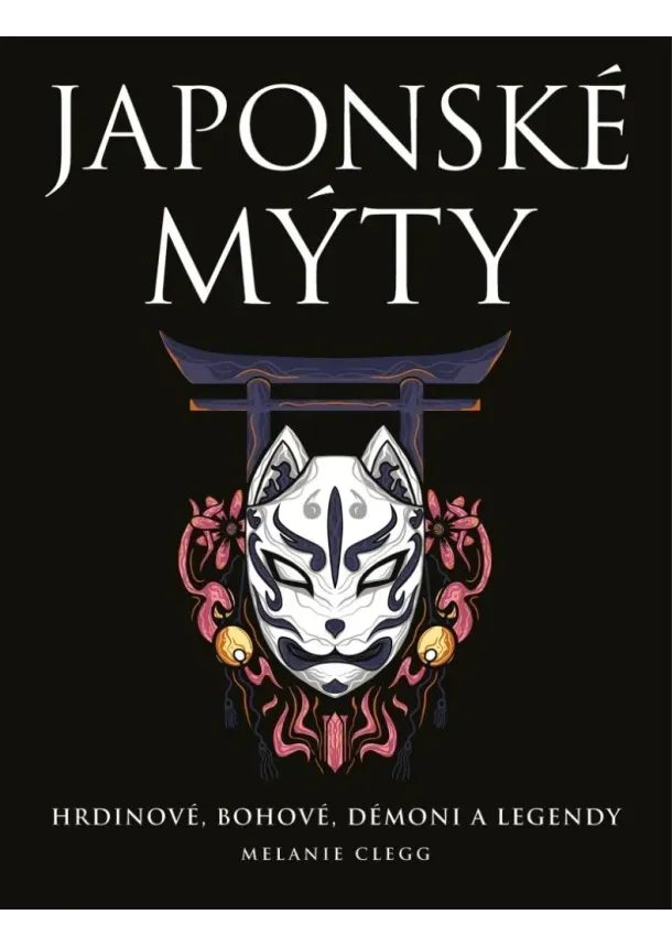 Melanie Clegg - Japonské mýty