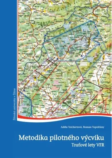 Metodika pilotného výcviku - Traťové lety VFR