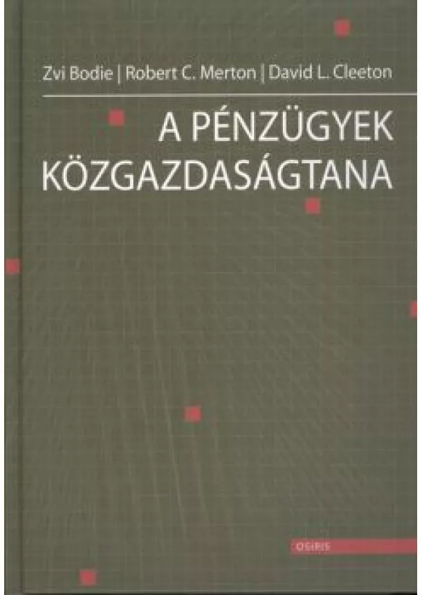 Cleeton - A PÉNZÜGYEK KÖZGAZDASÁGTANA
