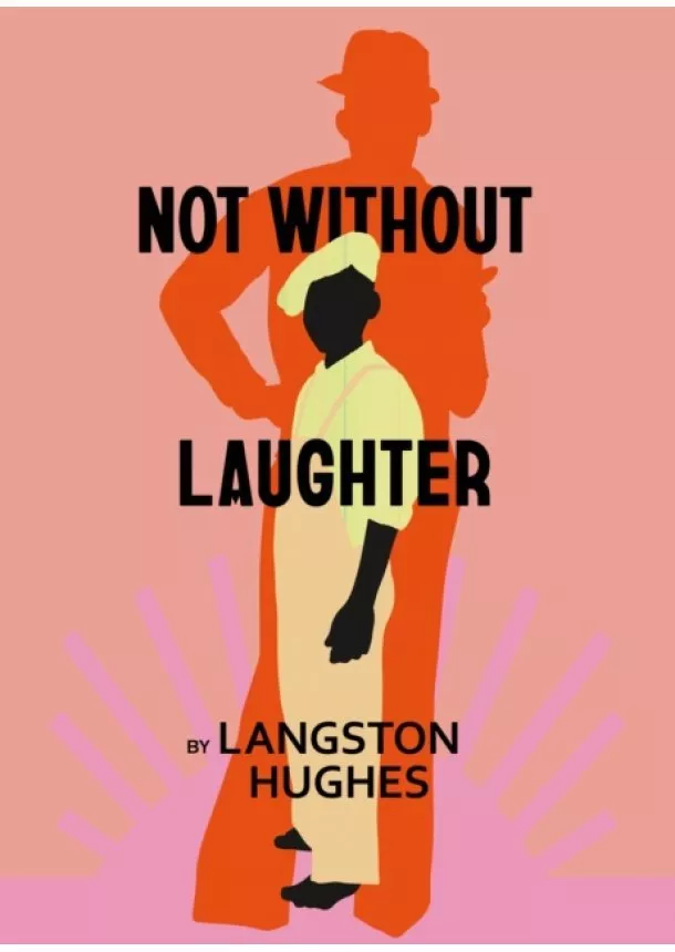 Langston Hughes - Not Without Laughter