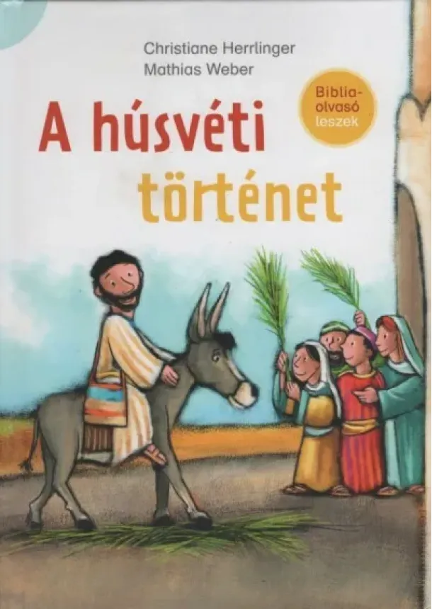 Christiane Herrlinger - A húsvéti történet §H