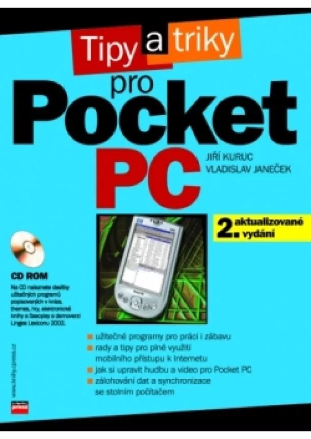 Vladislav Janeček, Jiří Kuruc - Tipy a triky pro Pocket PC