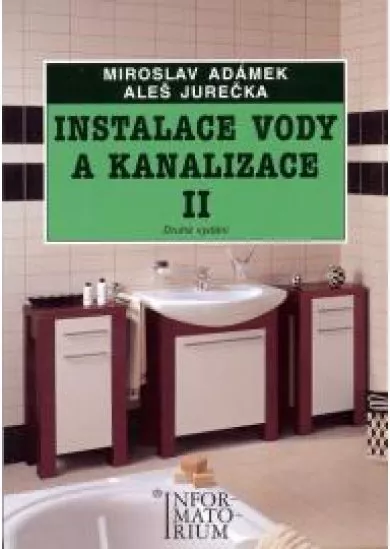 Instalace vody a kanalizace II pro 2. ročník UO Instalatér - 2. vydání