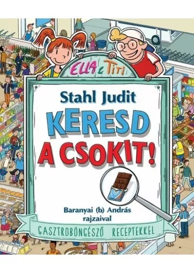 Keresd a csokit! - Gasztroböngésző gyerekeknek