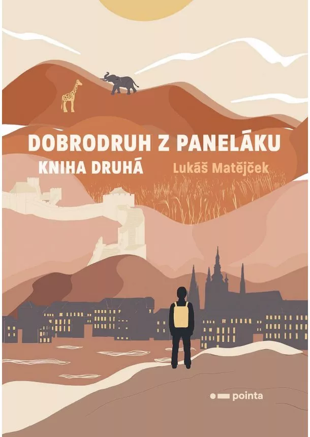 Lukáš Matějček - Dobrodruh z paneláku: kniha druhá