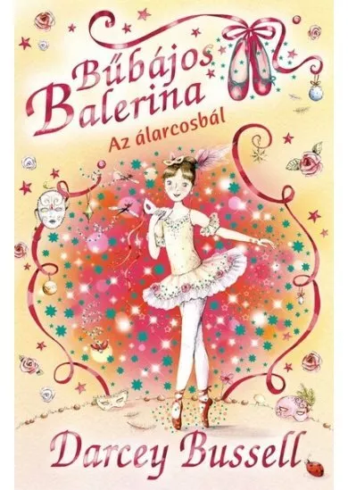 Bűbájos Balerina 3. - Delphie és az álarcosbál