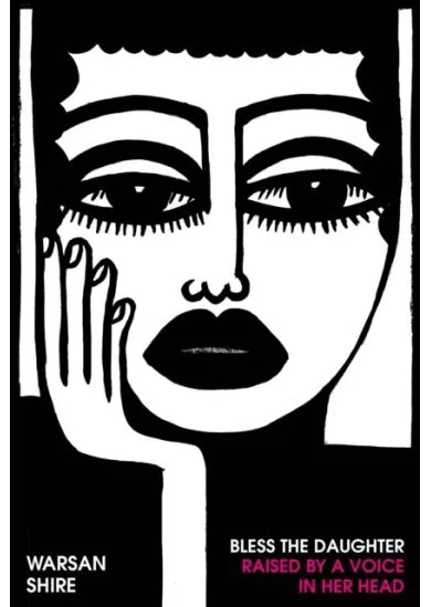 Bless the Daughter Raised by a Voice in Her Head