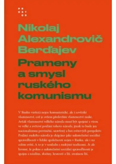 Prameny a smysl ruského komunismu