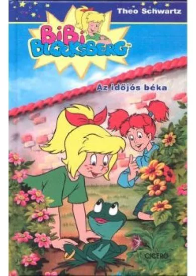 Az időjós béka /Bibi Blocksberg 3.