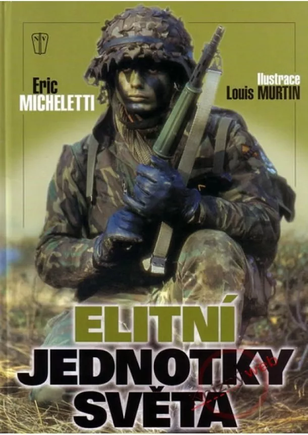 Eric Micheletti - Elitní jednotky světa