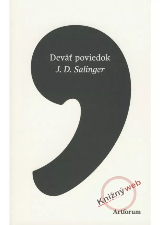 J. D. Salinger - Deväť poviedok