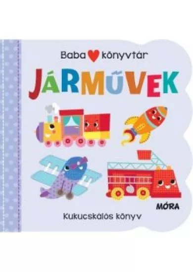 Babakönyvtár - Járművek - Kukucskálós könyv