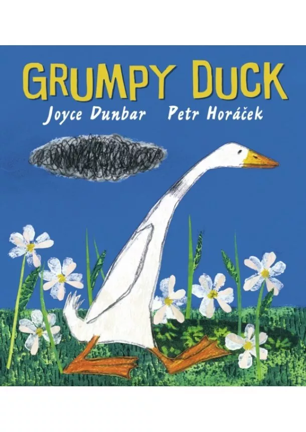 Joyce Dunbar - Grumpy Duck