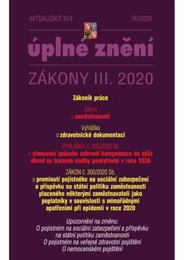 Aktualizace III/4 2020 Zákoník práce, Zákon o zaměstnanosti - Transpozice směrnice Evropského parlamentu a Rady (EU)