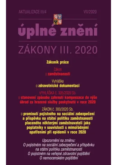 Aktualizace III/4 2020 Zákoník práce, Zákon o zaměstnanosti - Transpozice směrnice Evropského parlamentu a Rady (EU)