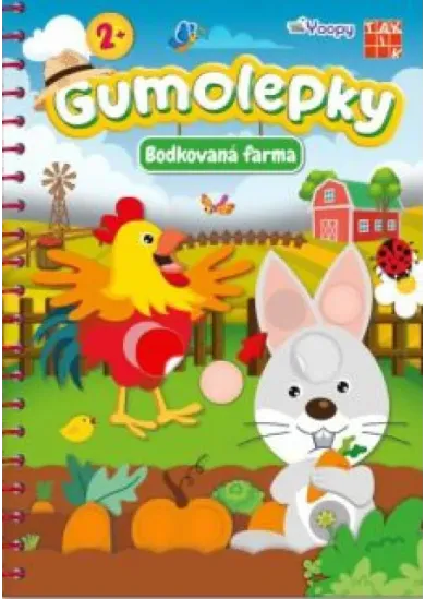 Gumolepky - Bodkovaná farma