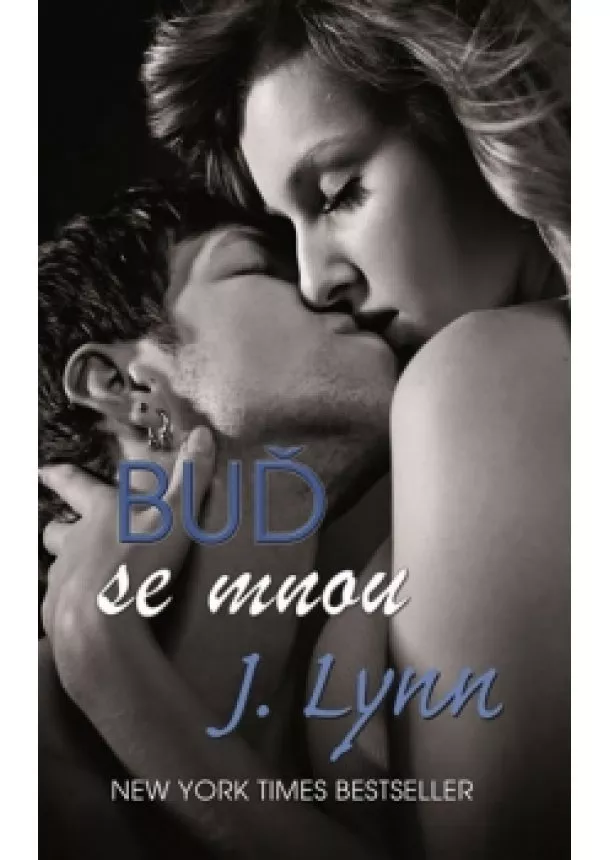 J. Lynn  - Buď se mnou