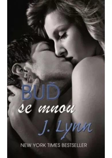 Buď se mnou