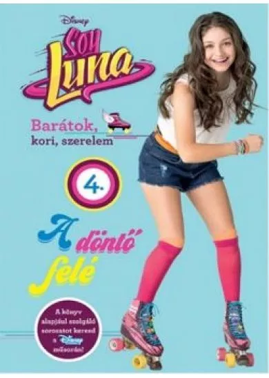 Soy Luna 4. - A döntő felé