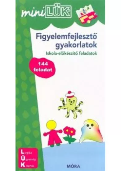 Figyelemfejlesztő gyakorlatok - Iskola-előkészítő feladatok /MiniLÜK