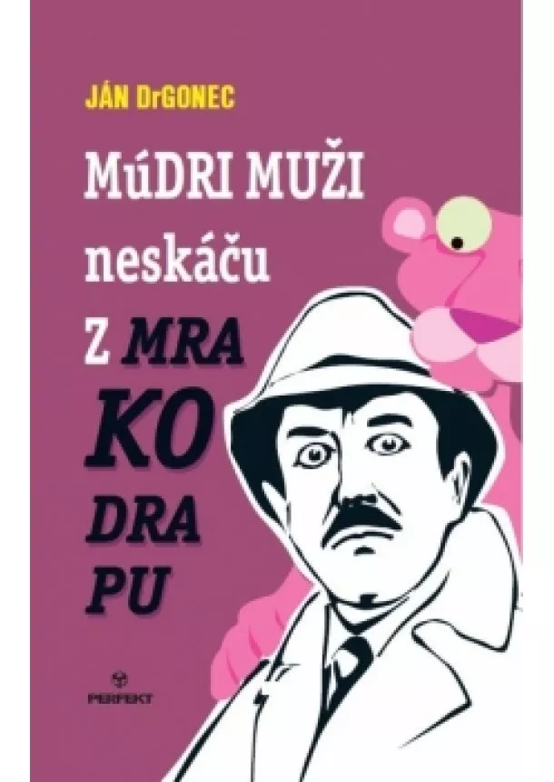 Ján Drgonec - Múdri muži neskáču z mrakodrapu