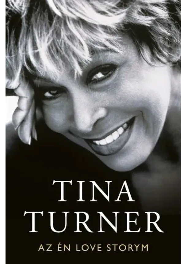 Tina Turner - My Love Story - Az én Love storym