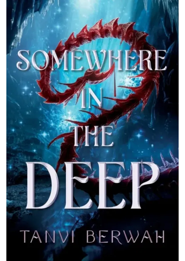 Tanvi Berwah - Somewhere in the Deep