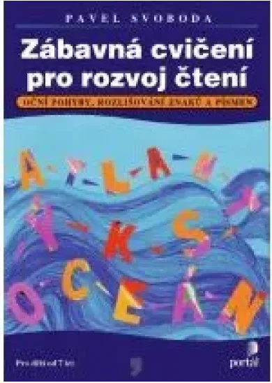 Zábavná cvičení pro rozvoj čtení