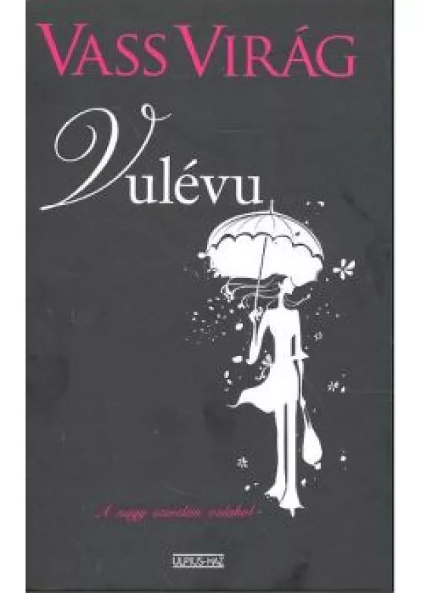 Vass Virág - Vulévu