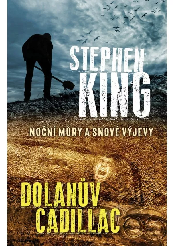 Stephen King - Dolanův cadillac - Noční můry a snové výjevy